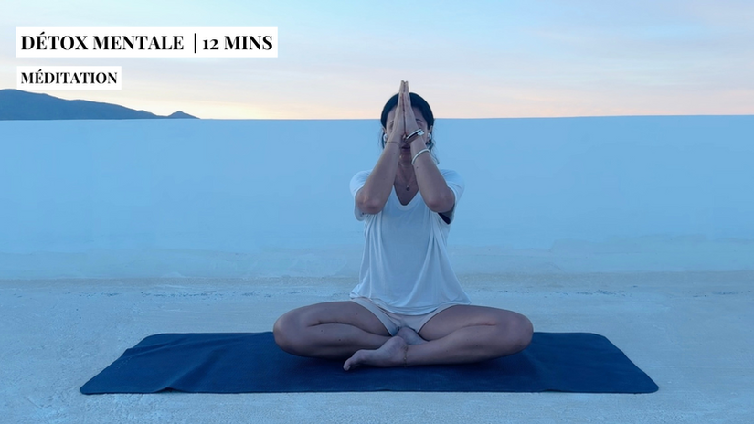 Détox mentale | Méditation
